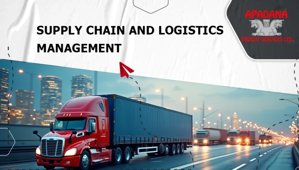 Supply Chain and Logistics Management