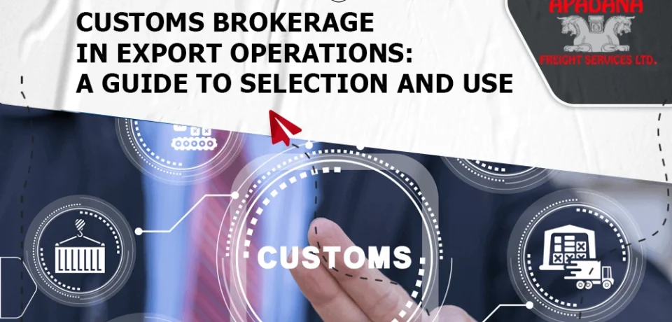 Customs Brokerage in Export Operations